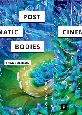 Post-Cinematic Bodies Paperback Meson Press Eg