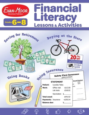 Financial Literacy Lessons and Activities, Grade 6 - 8 Teacher Resource Paperback Evan-Moor Educational Publishers