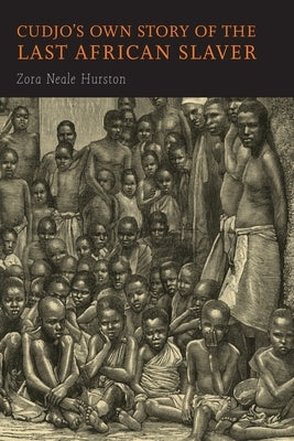Cudjo's Own Story of the Last African Slaver Paperback Martino Fine Books