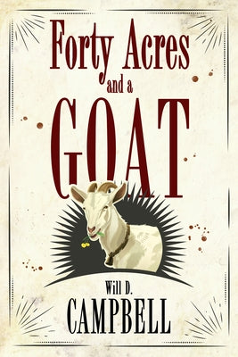 Forty Acres and a Goat Paperback University Press of Mississippi
