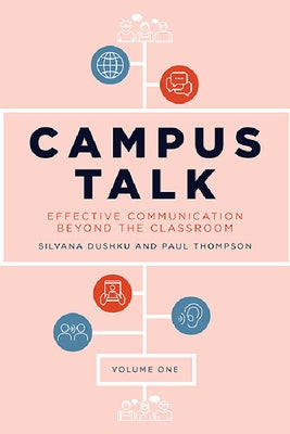 Campus Talk, Volume 1: Effective Communication Beyond the Classroom Paperback Edinburgh University Press