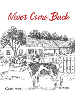 Never Come Back Paperback Dorrance Publishing Co.