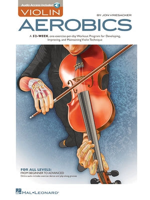 Violin Aerobics Book/Online Audio Paperback Hal Leonard Publishing Corporation