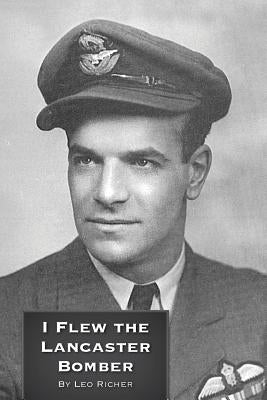 I Flew the Lancaster Bomber Paperback Lulu.com