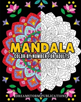 Mandala Color by Number for Adults Paperback Dreamstorm Publications
