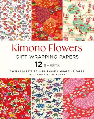 Kimono Flowers Gift Wrapping Papers - 12 Sheets: 18 X 24 Inch (45 X 61 CM) Wrapping Paper Sheets Other Tuttle Publishing