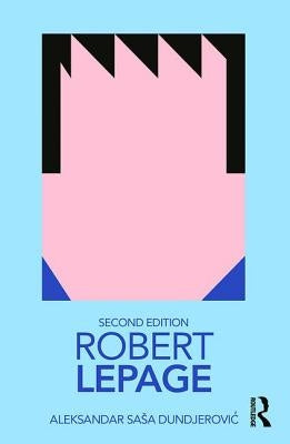 Robert Lepage Paperback Routledge