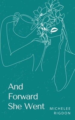 And Forward She Went Paperback Libresco Feeds Private Limited