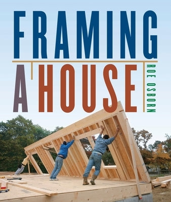 Framing a House Taunton Press