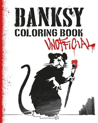 Banksy Coloring Book: Unofficial Paperback Dokument Forlag