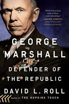 George Marshall: Defender of the Republic Dutton Caliber