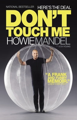 Here's the Deal: Don't Touch Me Paperback Random House Publishing Group