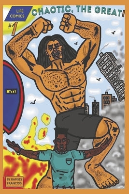 Chaotic the Great: Volume 1 Paperback Bookbaby