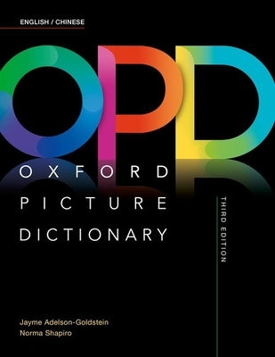 Oxford Picture Dictionary Third Edition: English/Chinese Dictionary Paperback Oxford University Press, USA