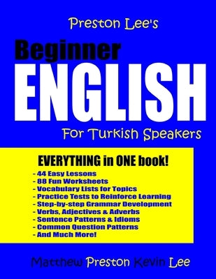 Preston Lee's Beginner English For Turkish Speakers Paperback Createspace Independent Publishing Platform
