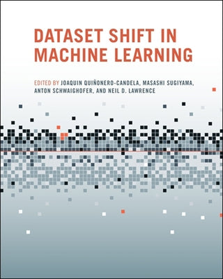 Dataset Shift in Machine Learning Paperback MIT Press