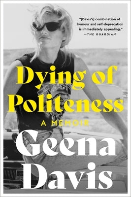 Dying of Politeness: A Memoir Paperback HarperOne