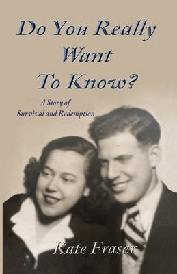 Do You Really Want to Know? Paperback Stories to Change Hearts