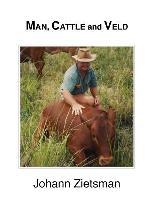 MAN, CATTLE and VELD Beefpower LLC