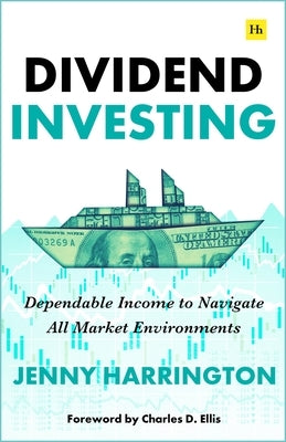 Dividend Investing by Harrington, Jenny