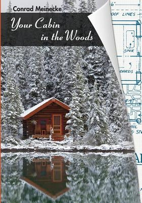 Your Cabin in the Woods Paperback Echo Point Books & Media