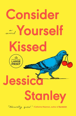 Consider Yourself Kissed by Stanley, Jessica