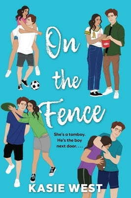 On the Fence by West, Kasie