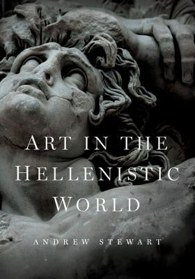 Art in the Hellenistic World: An Introduction Paperback Cambridge University Press