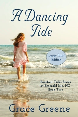 A Dancing Tide by Greene, Grace