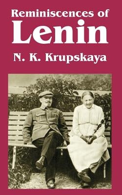 Reminiscences of Lenin Paperback University Press of the Pacific