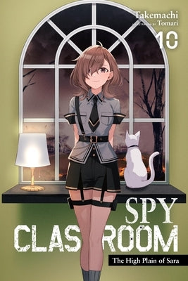 Spy Classroom, Vol. 10 (Light Novel): The High Plain of Sara by Takemachi