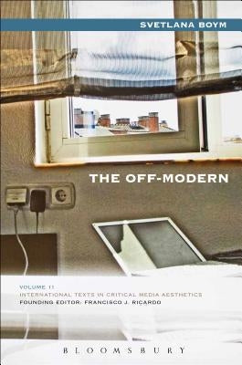 The Off-Modern Paperback Bloomsbury Publishing PLC