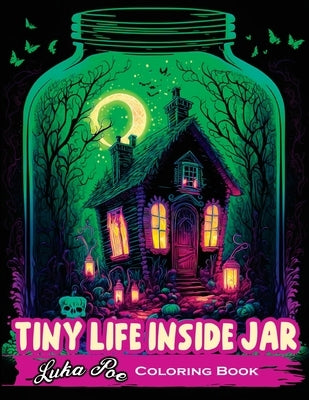 Tiny Life Inside Jar Coloring Book: An Enchanting Coloring Experience of Miniature Worlds Captured in Jars Paperback Studiomorefolio