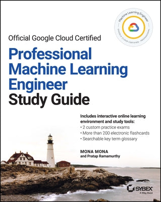 Official Google Cloud Certified Professional Machine Learning Engineer Study Guide Paperback Wiley