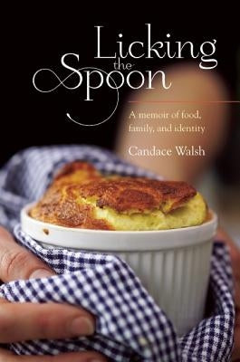Licking the Spoon Paperback Seal Press (CA)