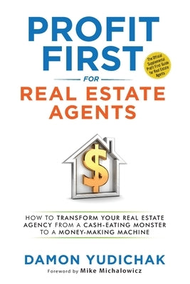 Profit First for Real Estate Agents Paperback Orange Star Press LLC