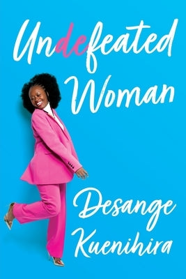 Undefeated Woman Paperback Braintrust Ink