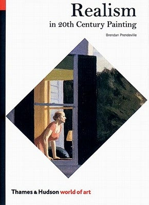 Realism in 20th Century Painting Paperback Thames & Hudson