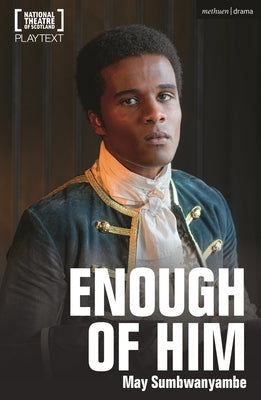 Enough of Him Paperback Methuen Drama