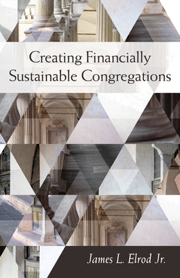 Creating Financially Sustainable Congregations Church Publishing