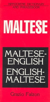 Maltese-English/English-Maltese Dictionary and Phrasebook Paperback Hippocrene Books