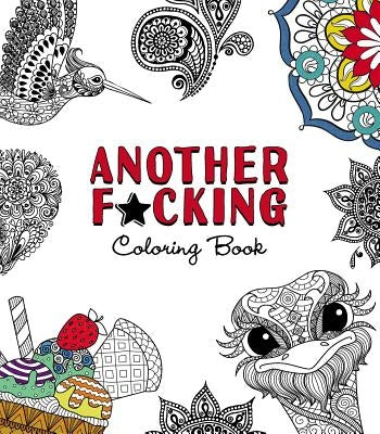 Another F*cking Coloring Book Adams Media Corporation