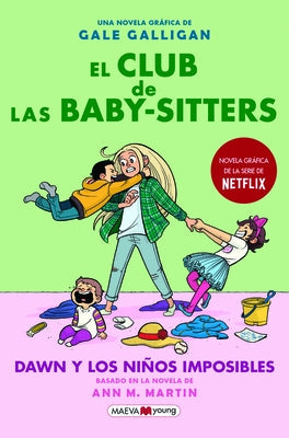 El Club de Las Baby Sitters #5. Dawn Y Los Niños Imposibles by Marsden, Mariah