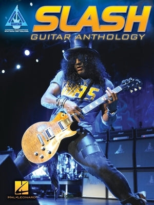 Slash - Guitar Anthology Paperback Hal Leonard Publishing Corporation