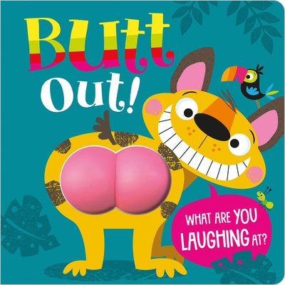 Butt Out! Board Book Make Believe Ideas