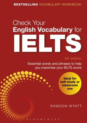 Check Your English Vocabulary for Ielts Paperback Bloomsbury Publishing PLC