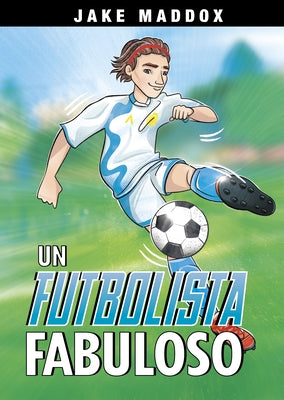 Un Futbolista Fabuloso by Maddox, Jake