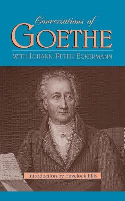 Conversations of Goethe Paperback Da Capo Press