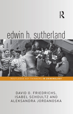 Edwin H. Sutherland Paperback Routledge