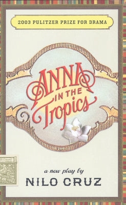 Anna in the Tropics Paperback Theatre Communications Group